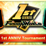 Fusion World Digital Version 1st Anniversary Tournament